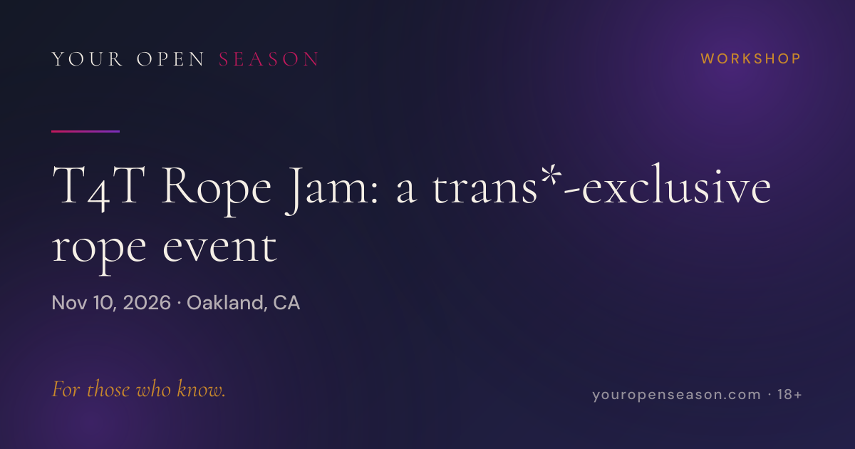 T4T Rope Jam: a trans*-exclusive rope event